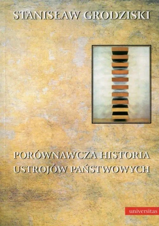 eBook Porównawcza historia ustrojów państwowych - Stanisław Grodziski