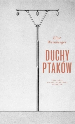 Duchy ptaków - Eliot Weinberger