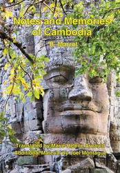 Notes and Memories of Cambodia - Bernard Marrot Raoul