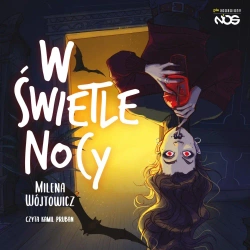 audiobook W świetle nocy - Milena Wójtowicz