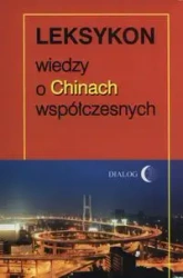 Leksykon wiedzy o Chinach współczesnych - red. Sanjuan Thierry