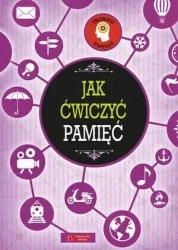 Trening umysłu. Jak ćwiczyć pamięć - praca zbiorowa
