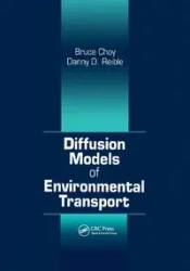 Diffusion Models of Environmental Transport - Bruce Choy