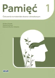 Pamięć. Ćwiczenia na materiale słowno-obrazkowym 1 - Karolina Osiwała, Daniela Kochman, Katarzyna Bron