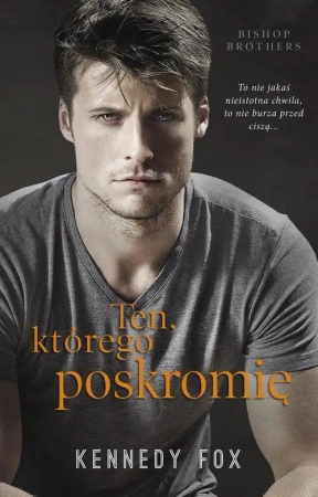 eBook Ten, którego poskromię - Kennedy Fox epub mobi