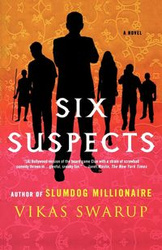 Six Suspects - Swarup Vikas