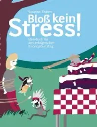Bloß kein Stress! - Susanne Endres