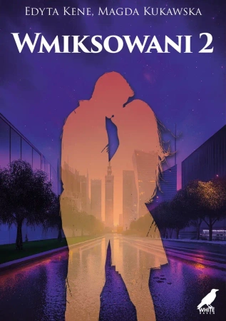 Wmiksowani T.2 - Edyta Kene, Magda Kukawska