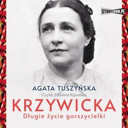 audiobook Krzywicka. Długie życie gorszycielki - Agata Tuszyńska