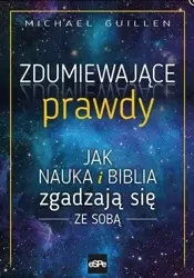 Zdumiewające prawdy - Michael Guillen