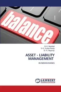 ASSET - LIABILITY MANAGEMENT - Maddileti Dr.K.
