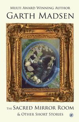 The Sacred Mirror Room - Garth Madsen
