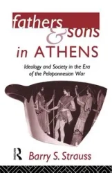 Fathers and Sons in Athens - Barry Strauss