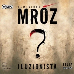 Iluzjonista audiobook - Remigiusz Mróz