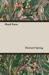 Hard Facts - Spring Howard