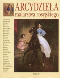 Arcydzieła malarstwa rosyjskiego - Piotr P. Gniedycz
