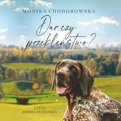 audiobook Dar czy przekleństwo? - Monika Chodorowska