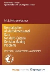 Normalization of Multidimensional Data for Multi-Criteria Decision Making Problems - Mukhametzyanov Irik Z.