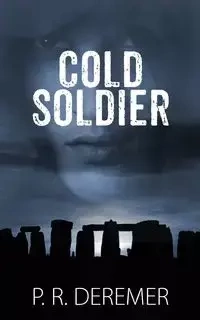 Cold Soldier - Deremer P. R.