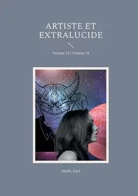 Artiste et extralucide - Mellie Eliel