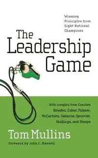 The Leadership Game - Tom Mullins