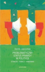 eBook Problematyczny status prawdy w polityce - Dorota Sepczyńska