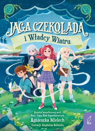Jaga Czekolada i władcy wiatru. Tom 2 - Agnieszka Mielech