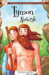 Klasyka dla dzieci T.4 Tymon Ateńczyk - William Szekspir