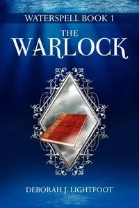Waterspell Book 1 - Deborah J. Lightfoot