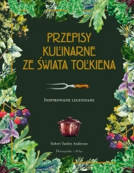 Przepisy kulinarne ze świata Tolkiena - Robert Anderson Tuesley