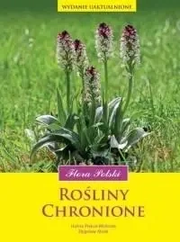 Rośliny chronione. Flora Polski w.2018 - Halina Piękoś-Mirkowa, Zbigniew Mirek