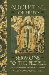 Sermons to the People - Augustine of Hippo
