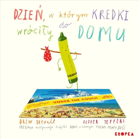Dzień, w którym kredki wróciły do domu - Drew Daywalt, Oliver Jeffers