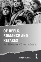 Of Reels, Romance and Retakes - Patnaik Sanjoy