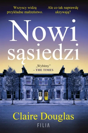 Nowi sąsiedzi - Claire Douglas