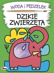 Dzikie zwierzęta. Woda i pędzelek - Mirosława Kwiecińska