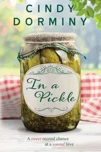 In a Pickle - Cindy Dorminy