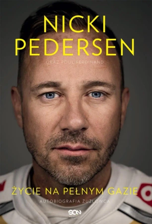 eBook Nicki Pedersen. Życie na pełnym gazie. Autobiografia - Nicki Pedersen, Ferdinand Poul epub mobi