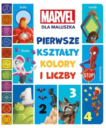 Pierwsze kształty, kolory i liczby. Marvel dla maluszka - Sheila Sweey Higginson