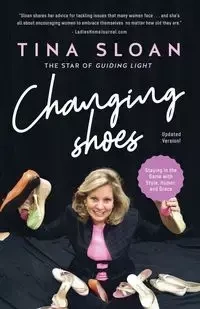 Changing Shoes - Tina Sloan