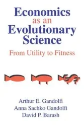 Economics as an Evolutionary Science - Anna Gandolfi Sachko