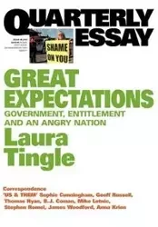 Quarterly Essay 46 Great Expectations - Tingle Tingle