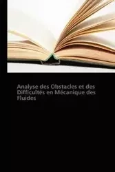 Analyse des obstacles et des difficultés en mécanique des fluides - CÖKELEZ-A