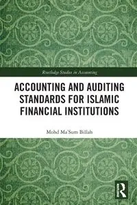 Accounting and Auditing Standards for Islamic Financial Institutions - Billah Mohd Ma'Sum