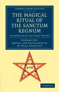 The Magical Ritual of the Sanctum Regnum - L. VI Liphas