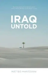 Iraq Untold - Mantovani Matteo