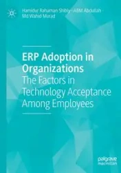 ERP Adoption in Organizations - Shibly Hamidur Rahaman