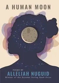 A Human Moon - Nuguid Alleliah