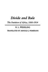 Divide and Rule - Wesseling H.W.
