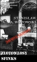 Złotowłosy sfinks - Stanisław A. Wotowski